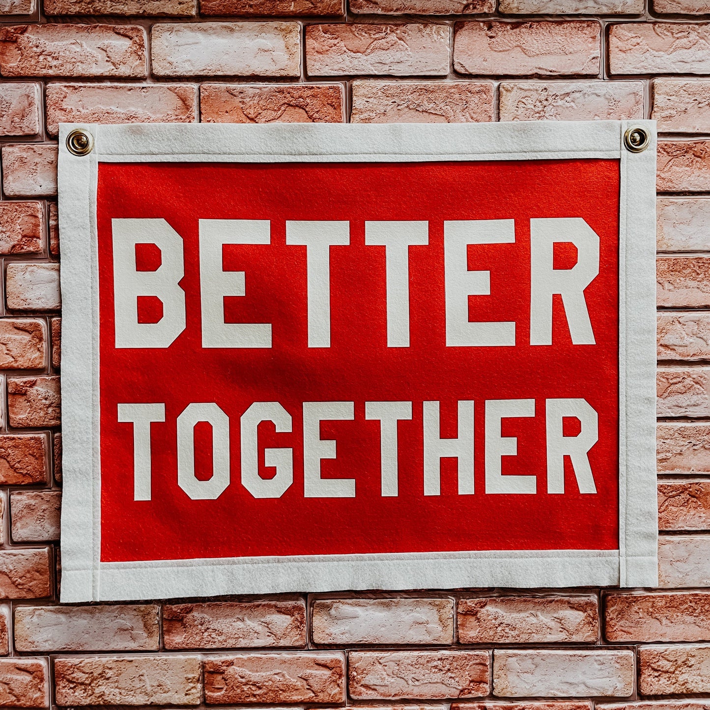 Better Together Felt Banner Flag