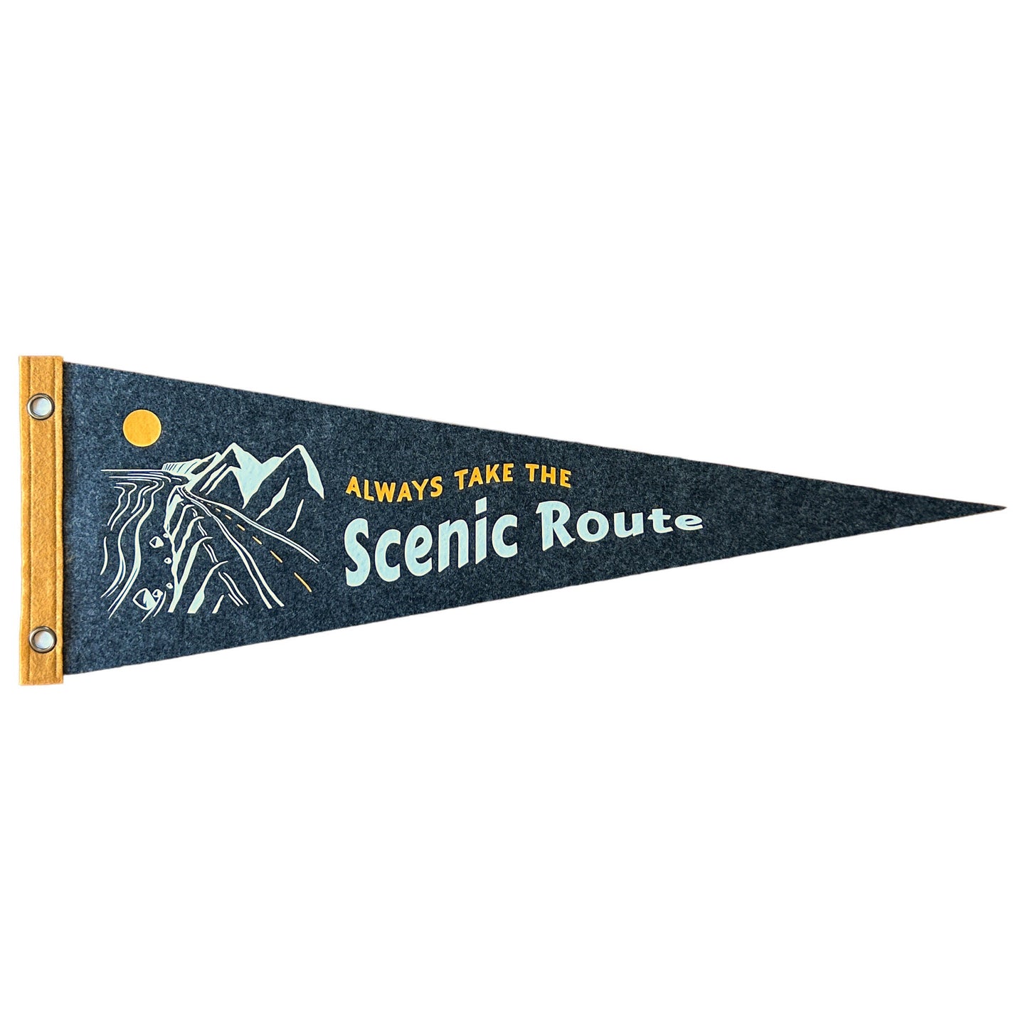 Always take the scenic route Pennant
