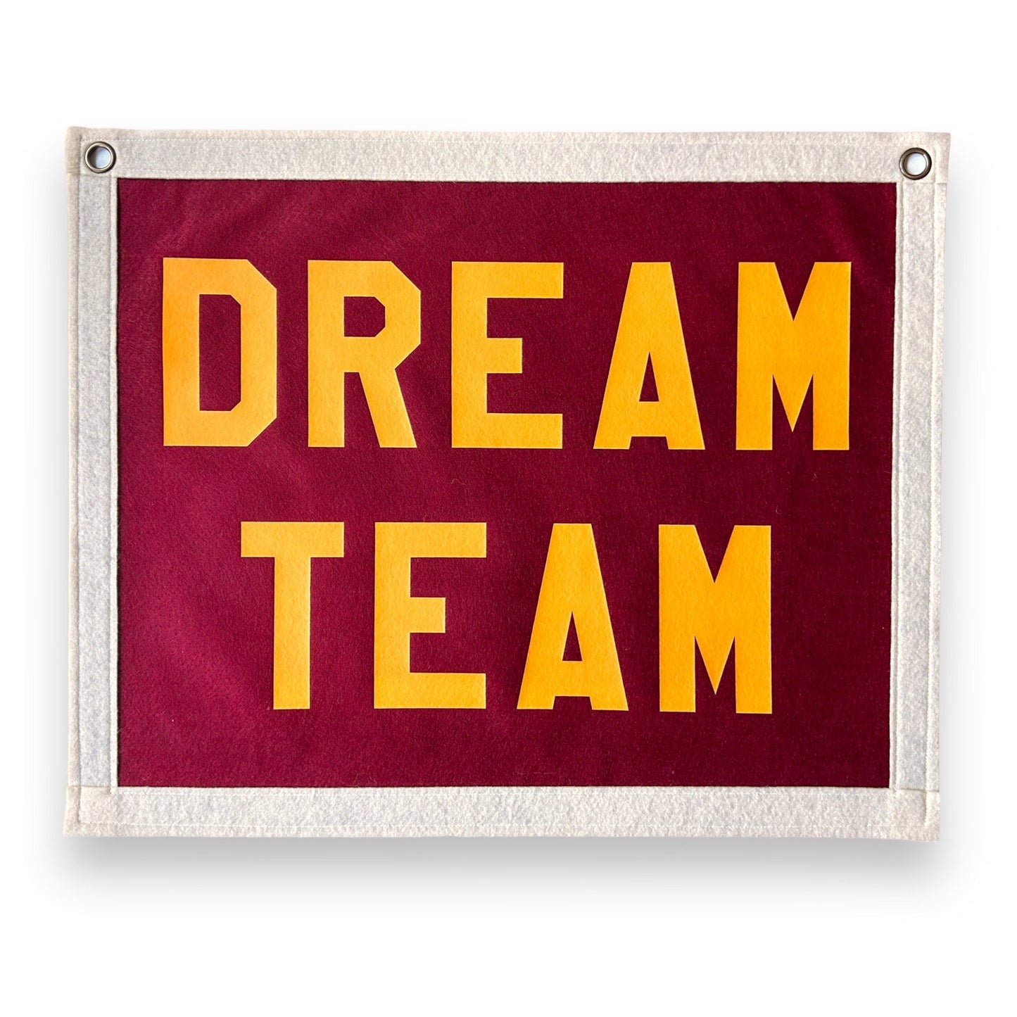 Dream Team Felt Banner Flag