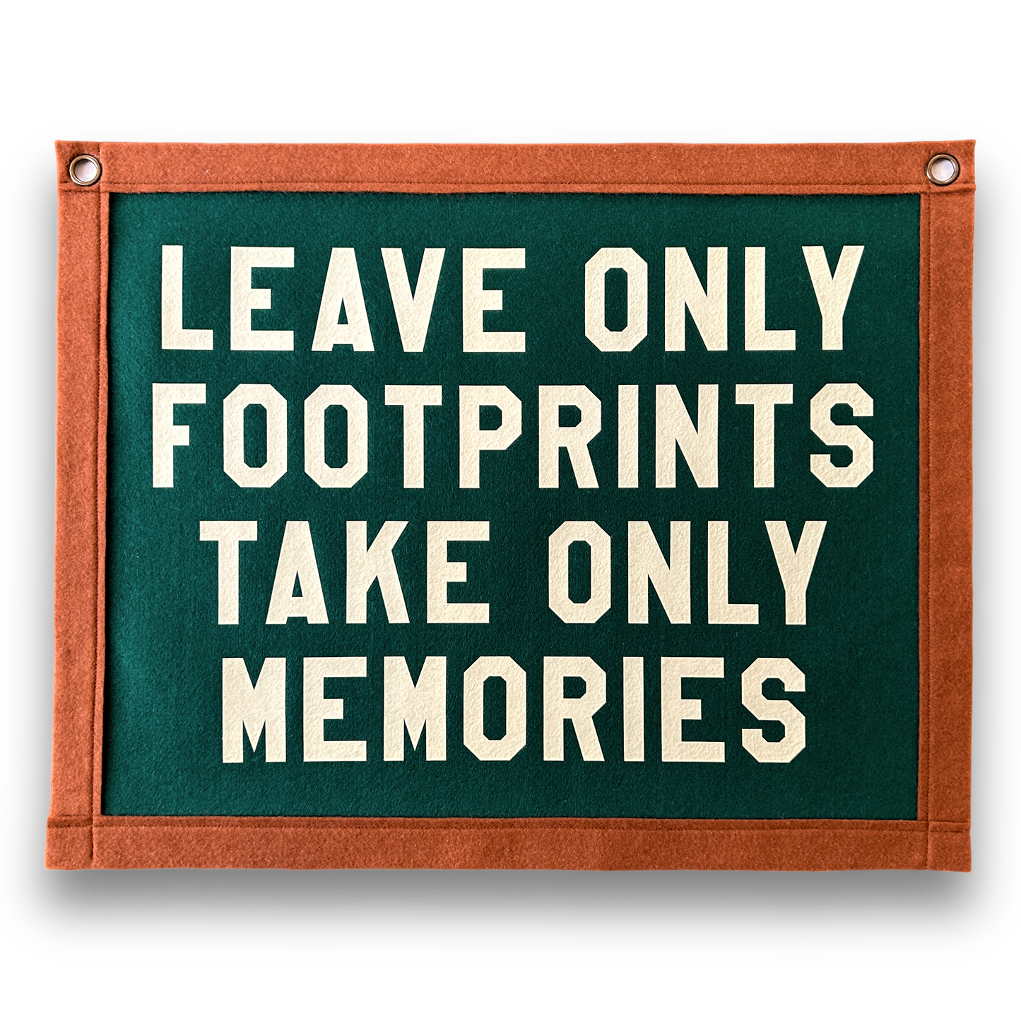 Leave only footprints take only memories Felt Banner Flag